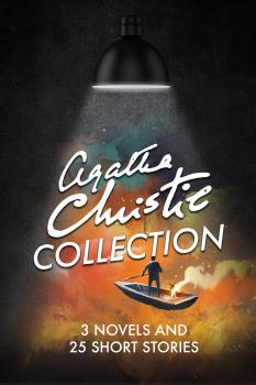 Agatha Christie Collection - 3 Novels And 25 Short Stories - Agatha Christie 
