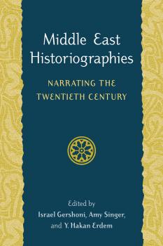 Middle East Historiographies - Отсутствует 
