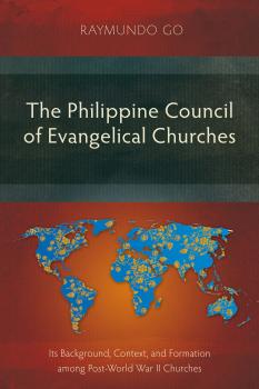 The Philippine Council of Evangelical Churches - Raymundo  Go 