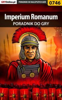 Imperium Romanum - Grzegorz Oreł «O.R.E.L.» Poradniki do gier