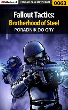 Fallout Tactics: Brotherhood of Steel - Krzysztof Żołyński «Hitman» Poradniki do gier