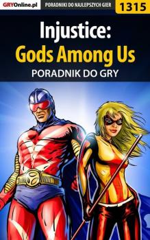 Injustice Gods Among Us - Robert Frąc «ochtywzyciu» Poradniki do gier