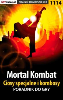 Mortal Kombat - ciosy specjalne i kombosy - Robert Frąc «ochtywzyciu» Poradniki do gier