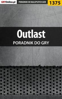 Outlast - Marcin Baran «Xanas» Poradniki do gier