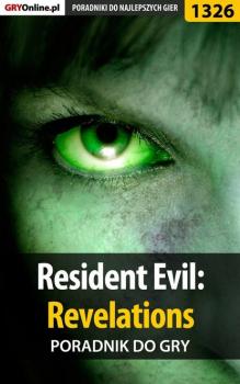 Resident Evil: Revelations - Michał Chwistek «Kwiść» Poradniki do gier