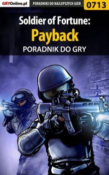 Soldier of Fortune: Payback - Paweł Surowiec «PaZur76» Poradniki do gier