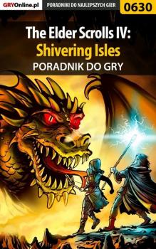 The Elder Scrolls IV: Shivering Isles - Krzysztof Gonciarz Poradniki do gier