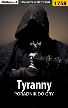 Tyranny - Patrick Homa «Yxu» Poradniki do gier