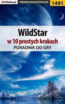 WildStar - Marcin Baran «Xanas» Poradniki do gier