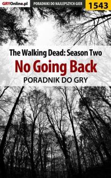 The Walking Dead - Season Two - Jacek Winkler «Ramzes» Poradniki do gier