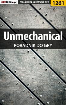 Unmechanical - Artur Justyński «Arxel» Poradniki do gier