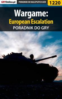 Wargame: European Escalation - Michał Basta «Wolfen» Poradniki do gier