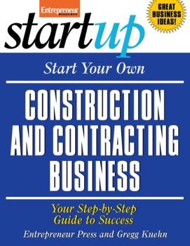 Start Your Own Construction and Contracting Business - Entrepreneur Press StartUp Series