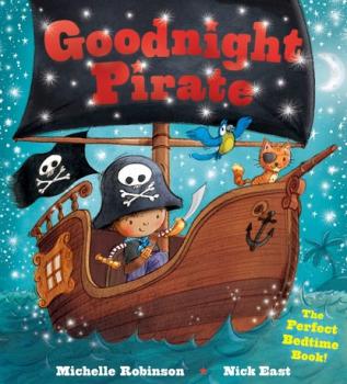 Goodnight Pirate - Michelle  Robinson Goodnight Series