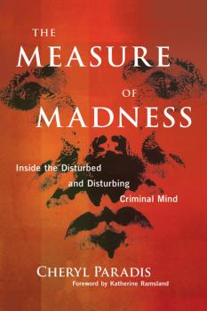 The Measure of Madness: - Katherine  Ramsland 