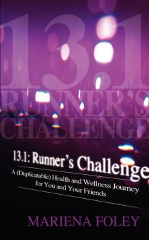 13.1: Runner's Challenge - Mariena Foley 