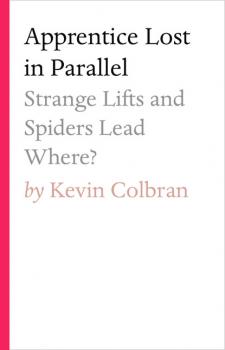 Apprentice Lost in Parallel - Kevin Colbran 