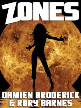 Zones - Damien  Broderick 