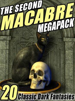 The Second Macabre MEGAPACK® - Эдит Несбит 