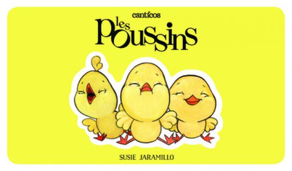 Les Petits Poussins / Los Pollitos - Группа авторов Canticos