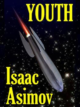 Youth - Isaac Asimov 