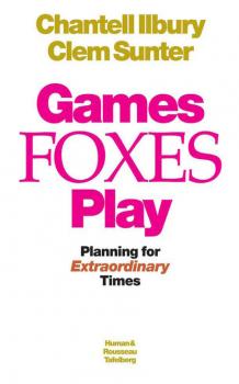 Games Foxes Play - Clem Sunter 