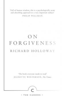 On Forgiveness - Richard  Holloway Canons
