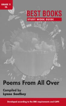 Best Books Study Work Guide: Poems From All Over Gr 11 HL - Lynne Southey Best Books Study Work Guides