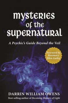 Mysteries of the Supernatural - Darrin W. Owens 