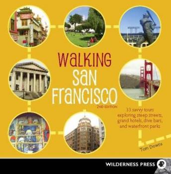 Walking San Francisco - Tom Downs Walking