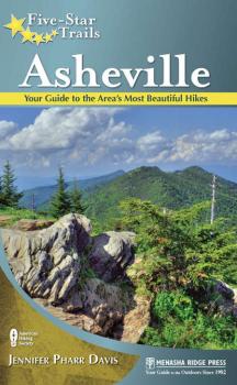 Five-Star Trails: Asheville - Jennifer Davis Five-Star Trails