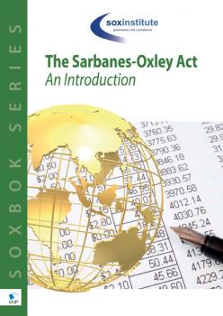 The Sarbanes-Oxley Body of Knowledge SOXBoK: An Introduction - Sanjay  Anand 