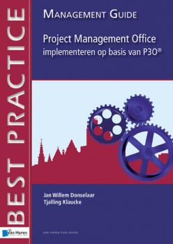 Project Management Office implementeren op basis van P3O® -  Management guide - Tjalling Klaucke PM Series