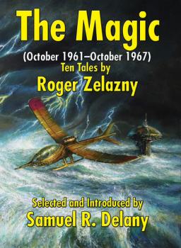 The Magic (October 1961–October 1967) - Roger Zelazny 