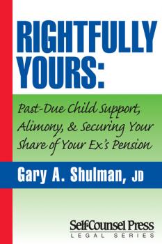 Rightfully Yours - Gary A. Shulman Legal Series