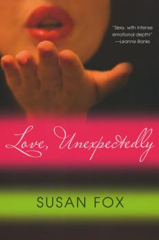 Love, Unexpectedly - Susan Fox P. 