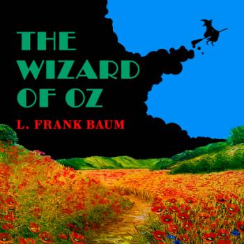 The Wonderful Wizard of Oz - Лаймен Фрэнк Баум 