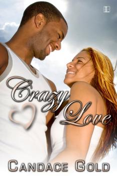 Crazy Love - Candace Gold 