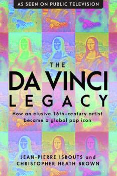 The da Vinci Legacy - Jean-Pierre  Isbouts 