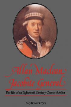Allan Maclean, Jacobite General - Mary Beacock Fryer 