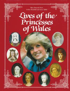 Lives of the Princesses of Wales - Mary Beacock Fryer 