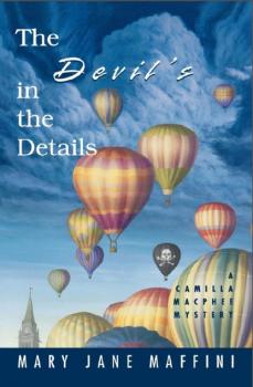 The Devil's in the Details - Mary Jane Maffini A Camilla MacPhee Mystery