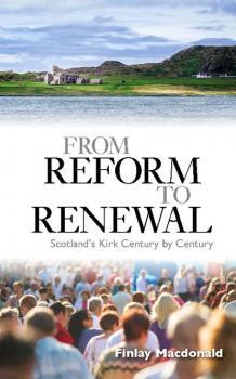 From Reform to Renewal - Finlay A. J. Macdonald 