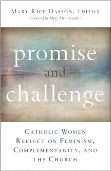 Promise and Challenge - Mary Rice Hasson, Editor 