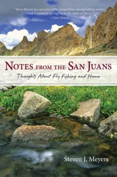 Notes from the San Juans - Steven J. Meyers The Pruett Series