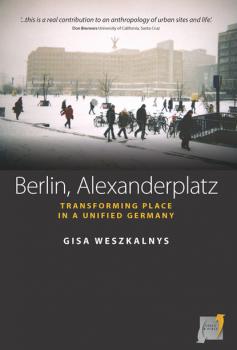 Berlin, Alexanderplatz - Gisa Weszkalnys Space and Place