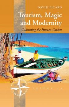 Tourism, Magic and Modernity - David Picard New Directions in Anthropology