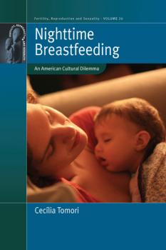 Nighttime Breastfeeding - Cecília Tomori Fertility, Reproduction and Sexuality: Social and Cultural Perspectives