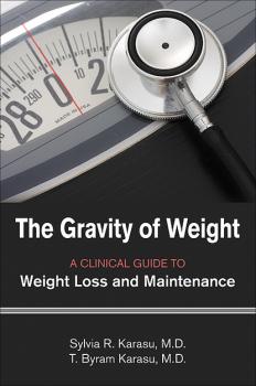 The Gravity of Weight - Sylvia R. Karasu 