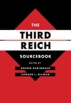 The Third Reich Sourcebook - Sander L. Gilman Weimar and Now: German Cultural Criticism